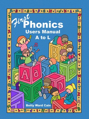 cover image of First Phonics Users Manual a to L